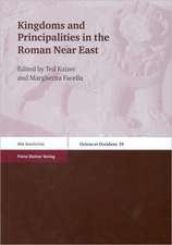 Kingdoms and Principalities in the Roman Near East