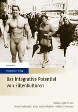 Das integrative Potential von Elitenkulturen