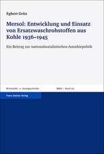 Mersol: Entwicklung und Einsatz von Ersatzwaschrohstoffen aus Kohle 1936-1945