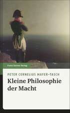 Kleine Philosophie der Macht