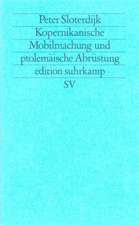 Kopernikanische Mobilmachung und ptolemäische Abrüstung