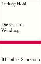 Die seltsame Wendung