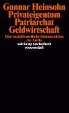 Privateigentum, Patriarchat, Geldwirtschaft