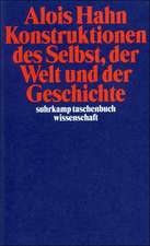 Konstruktionen des Selbst, der Welt und der Geschichte