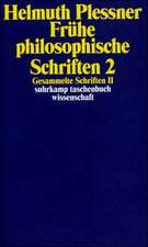 Gesammelte Schriften 2. Frühe philosophische Schriften 2