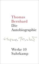 Werke 10. Autobiographie