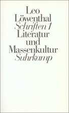 Schriften I (Kt). Literatur und Massenkultur