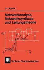 Netzwerkanalyse, Netzwerksynthese und Leitungstheorie