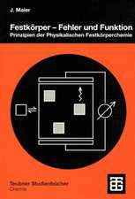 Festkörper — Fehler und Funktion: Prinzipien der Physikalischen Festkörperchemie