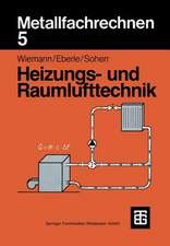 Metallfachrechnen 5 Heizungs- und Raumlufttechnik