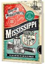 Die Mississippi-Bande