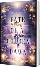 Fate of a Golden Dawn (Legacy-Dilogie 2)