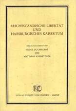 Reichsstandische Libertat Und Habsburgisches Kaisertum: Neue Beitrage Zur Rezeption Der Kirchenvater Im 15. Und 16.Jahrhundert / New Contributions on the Reception of the Chu