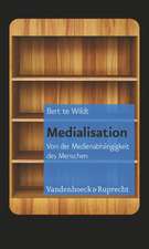 Medialisation