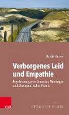 Verborgenes Leid und Empathie: Psychoanalyse in Literatur, Theologie und therapeutischer Praxis