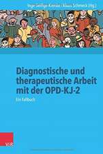 Diagnostische und therapeutische Arbeit mit der OPD-KJ-2