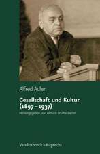 Gesellschaft Und Kultur (1897-1937): Grundzuge Einer Vergleichenden Individualpsychologie Und Psychotherapie