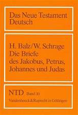 Die >Katholischen: Die Briefe Des Jakobus, Petrus, Johannes Und Judas