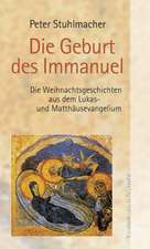 Die Geburt Des Immanuel: Die Weihnachtsgeschichten Aus Dem Lukas- Und Matthausevangelium