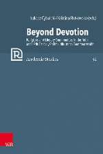 Beyond Devotion