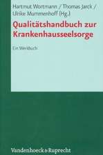 Qualitatshandbuch Zur Krankenhausseelsorge: Ein Werkbuch