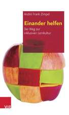 Einander Helfen: Der Weg Zur Inklusiven Lernkultur