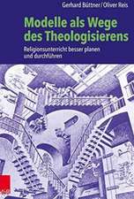 Modelle als Wege des Theologisierens