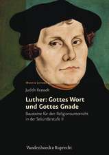 Luther: Bausteine Fur Den Religionsunterricht in Der Sekundarstufe II