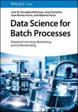 Data Science for Batch Processes