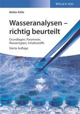 Wasseranalysen – richtig beurteilt – 4e Grundlagen, Parameter, Wassertypen, Inhaltsstoffe