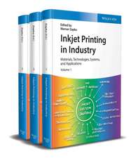 Inkjet Printing in Industry – Materials, Technologies, Systems, and Applications