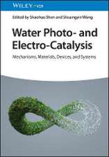 Water Photo– and Electro–Catalysis Mechanisms, Materials, Devices, and Systems