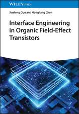 Interface Engineering in Organic Field–Effect Transistors