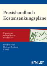 Praxishandbuch Kostensenkungspläne – Umsetzung, Erfolgsfaktoren, Best Practice