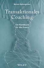 Transaktionales Coaching – Ein Handbuch für die Praxis