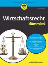 Wirtschaftsrecht für Dummies 2e