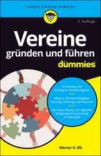 Vereine gründen und führen für Dummies 2e