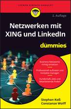 Netzwerken mit XING und LinkedIn für Dummies 2e