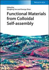 Functional Materials from Colloidal Self–assembly