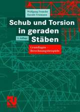 Schub und Torsion in geraden Stäben: Grundlagen — Berechnungsbeispiele