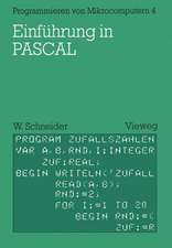 Einführung in PASCAL: Mit zahlreichen Beispielen und 10 vollständigen Programmen