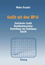 Grafik mit dem HP-41: Statistische Grafik Koordinatensysteme Darstellung von Funktionen Schrift