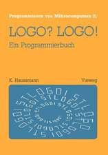 LOGO? LOGO!: Ein Programmierbuch