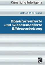 Objektorientierte und wissensbasierte Bildverarbeitung