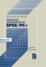 Statistische Datenanalyse mit SPSS/PC+: Eine Einführung in Grundlagen und Anwendung