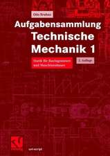 Aufgabensammlung Technische Mechanik 1: Statik für Bauingenieure und Maschinenbauer