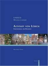 Unesco Weltkulturerbe Altstadt von Lübeck