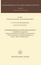 Straffälligenpädagogik und Delinquenzprophylaxe: Soziale Bestimmungsgründe delinquenten Verhaltens von Kindern und Jugendlichen