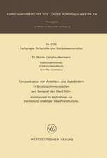 Konzentration von Arbeitern und Ausländern in Großstadtinnenstädten am Beispiel der Stadt Köln: Ansatzpunkte für Maßnahmen zur Vermeidung einseitiger Bewohnerstrukturen