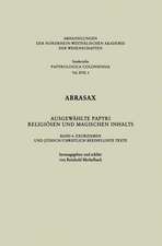 Abrasax Ausgewählte Papyri Religiösen und Magischen Inhalts